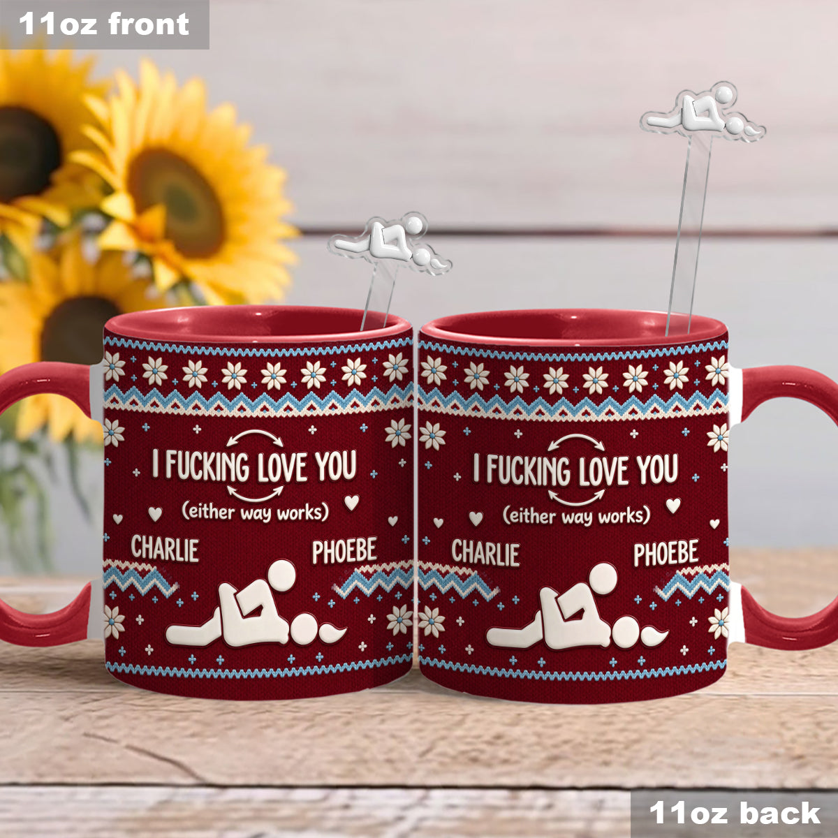 I F Love You Either Way Works - Personalized Spicy Couple Set Accent Mug with Acrylic Stirrers