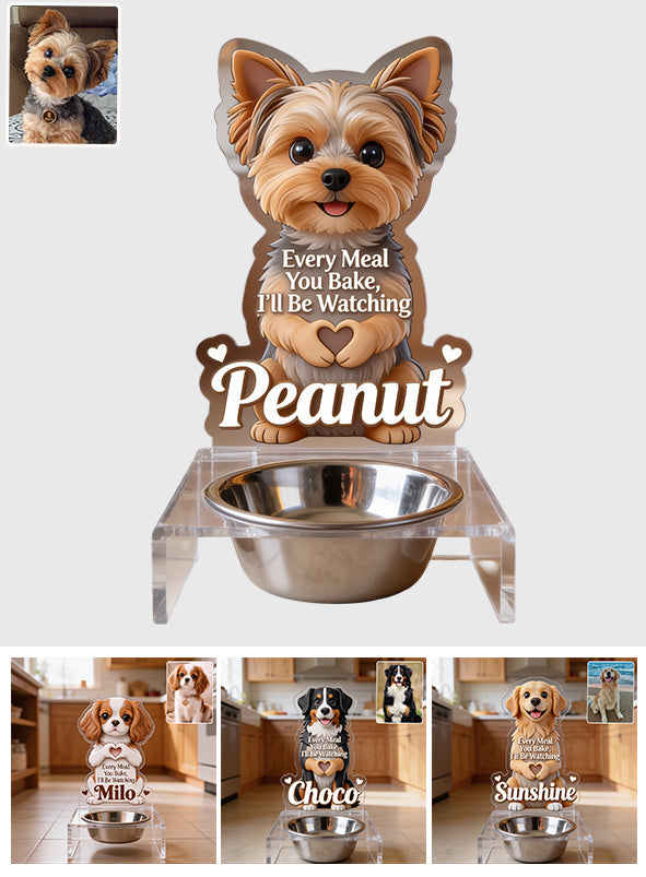 I'll Be Watching You - Personalized Dog Pet Feeder