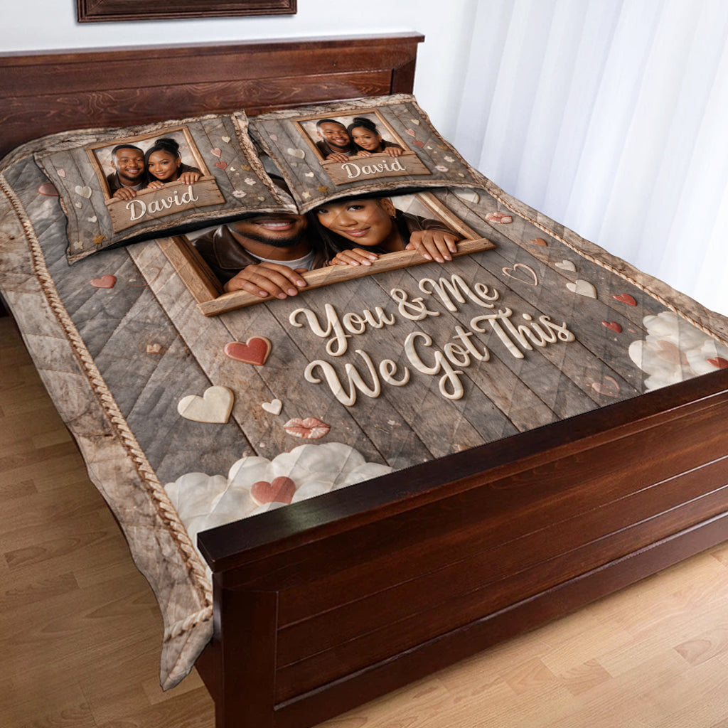 You & Me We Got This - Personalized Couple Quilt Set