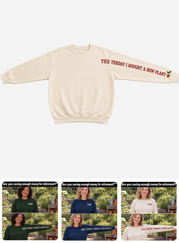 Gestern habe ich eine neue Pflanze gekauft - Personalisiertes Garten-Shirt