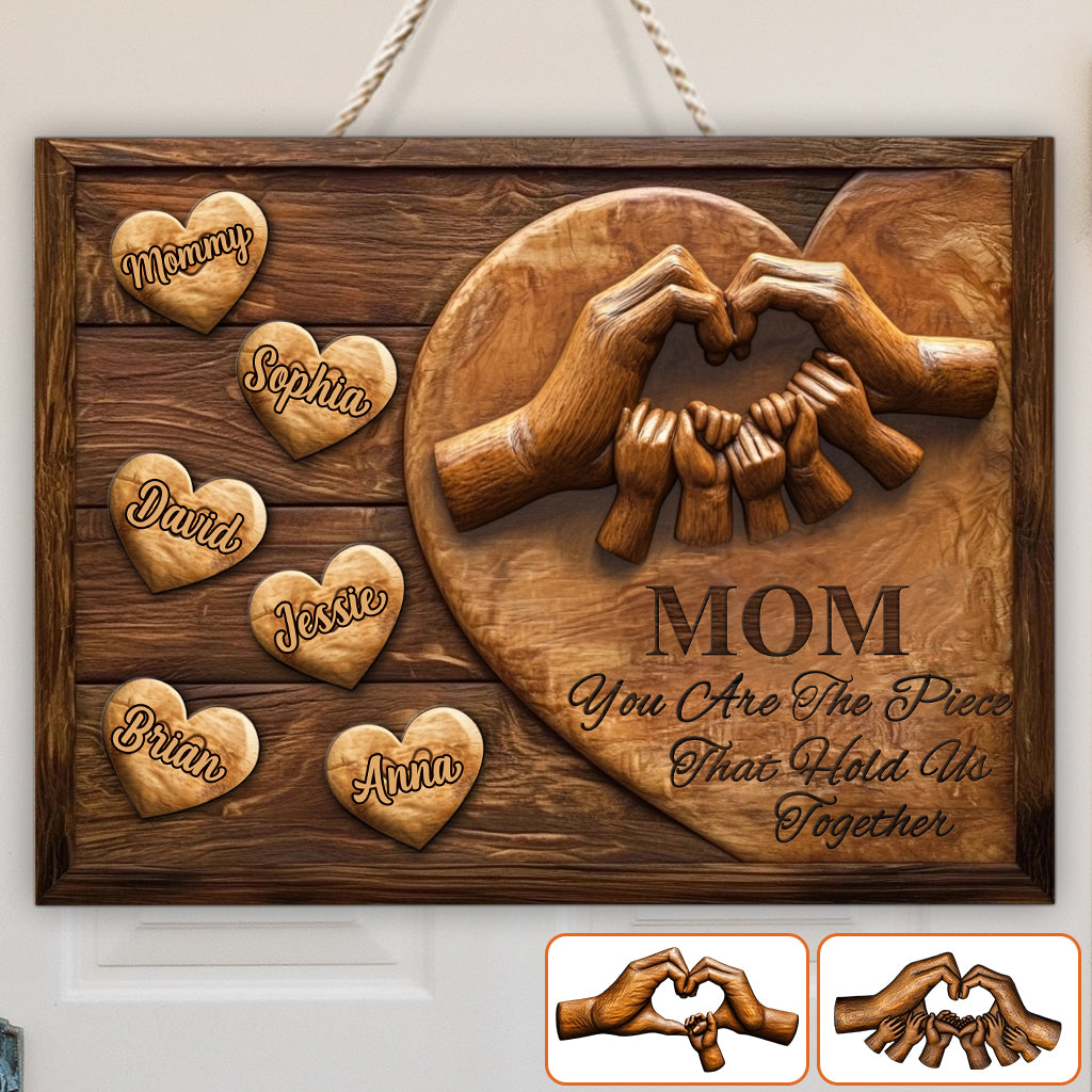 Mom You Are The Piece That Holds Us Together - Personalized Mother Custom Shaped Wood Sign