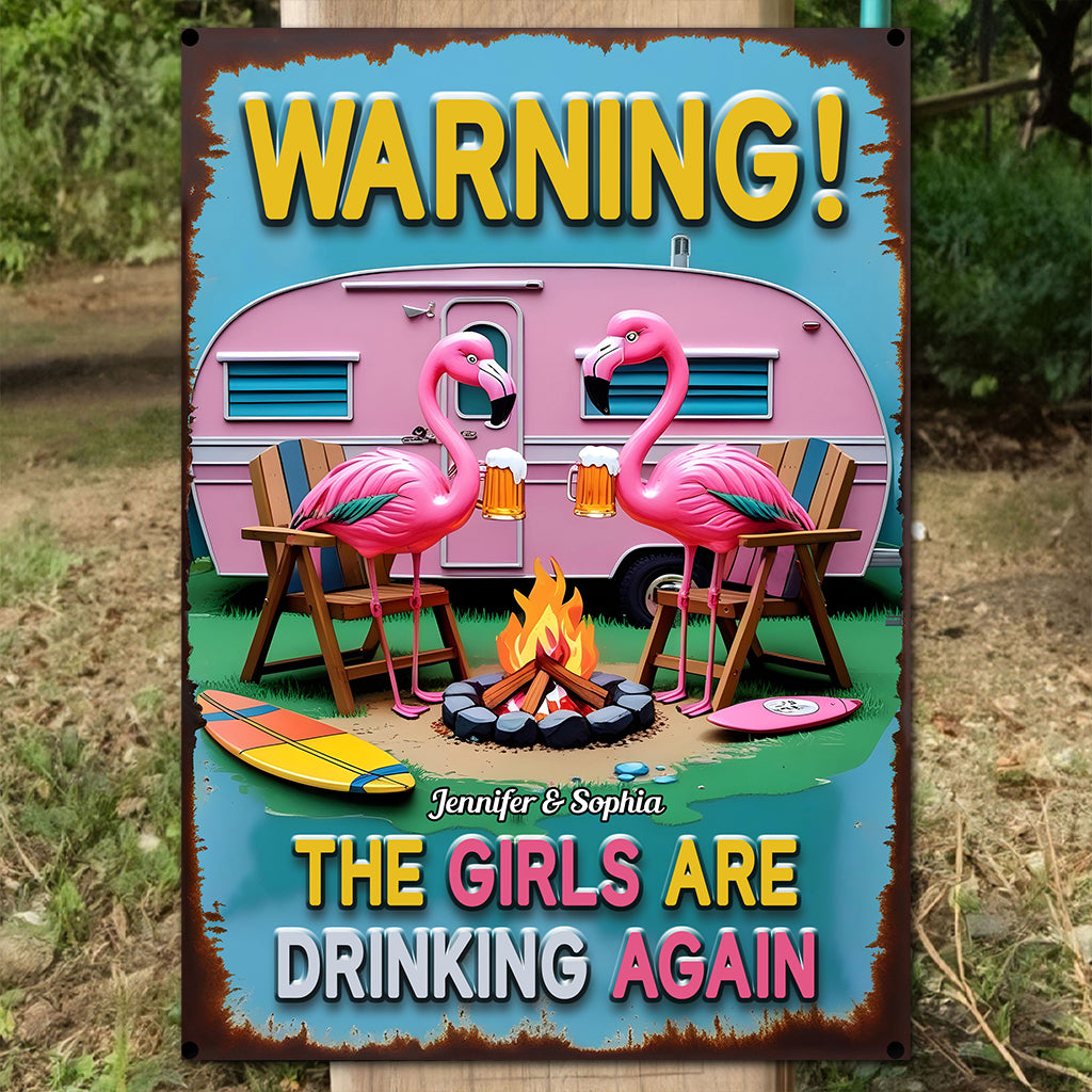 Die Mädels trinken schon wieder – Personalisiertes rechteckiges Camping-Metallschild