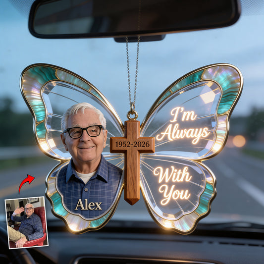 Ich bin immer bei dir - Personalisierter Gedenk-Autoanhänger