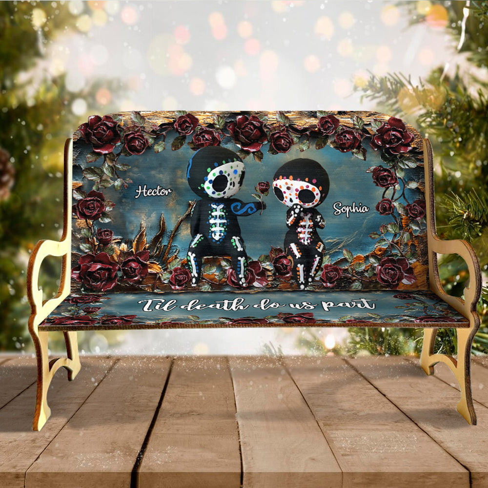 Til Death Do Us Part - Personalized Skull Wooden Bench