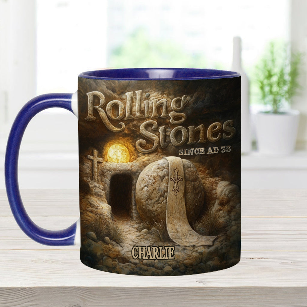 Rolling Stones Since AD 33 - Personalized Christian Accent Mug