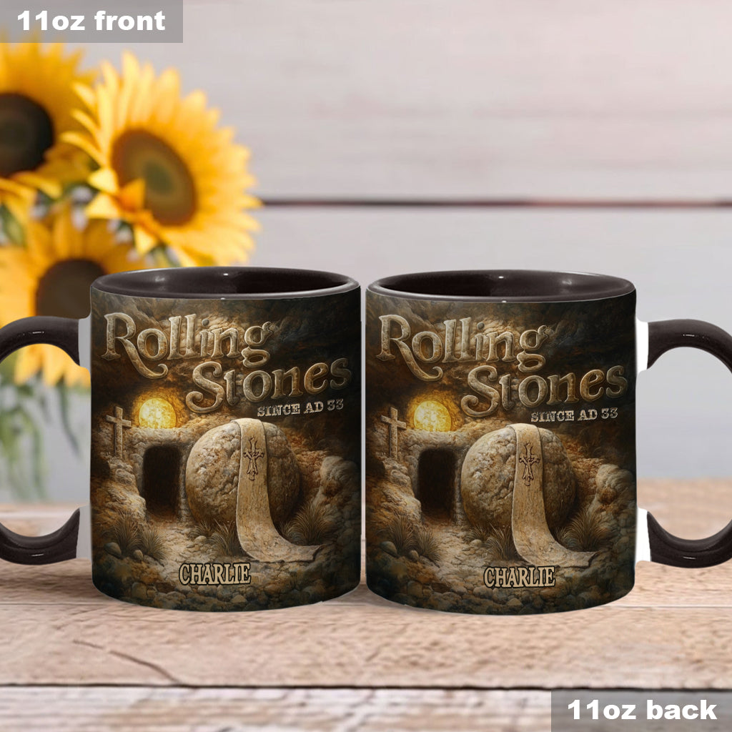 Rolling Stones Since AD 33 - Personalized Christian Accent Mug
