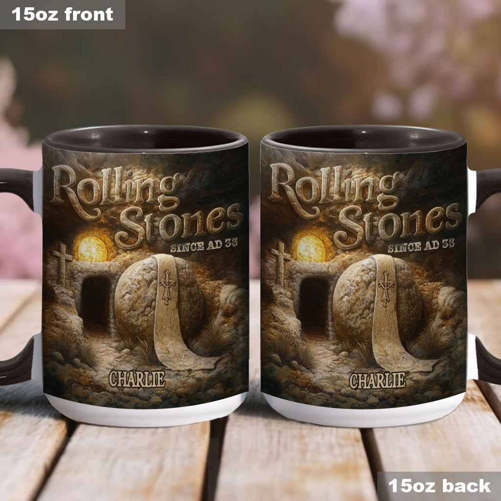 Rolling Stones Since AD 33 - Personalized Christian Accent Mug