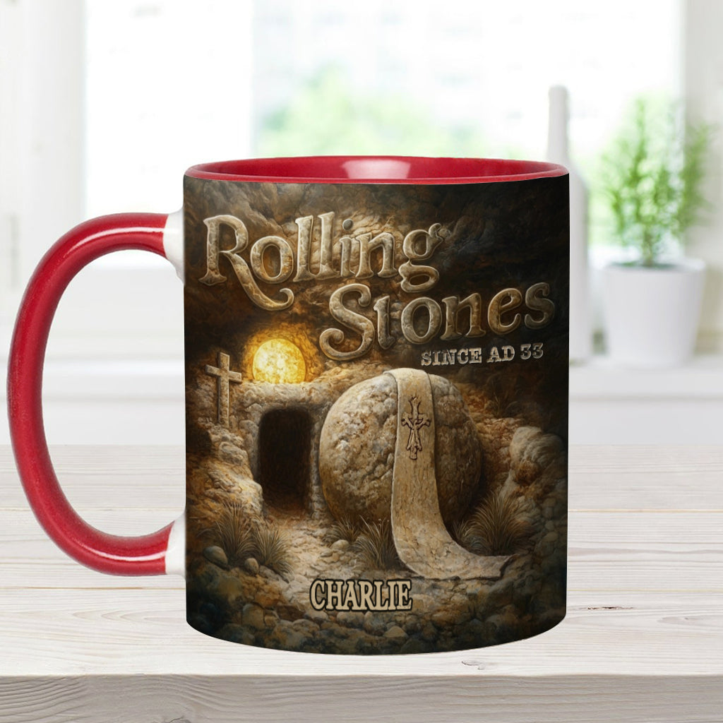 Rolling Stones Since AD 33 - Personalized Christian Accent Mug