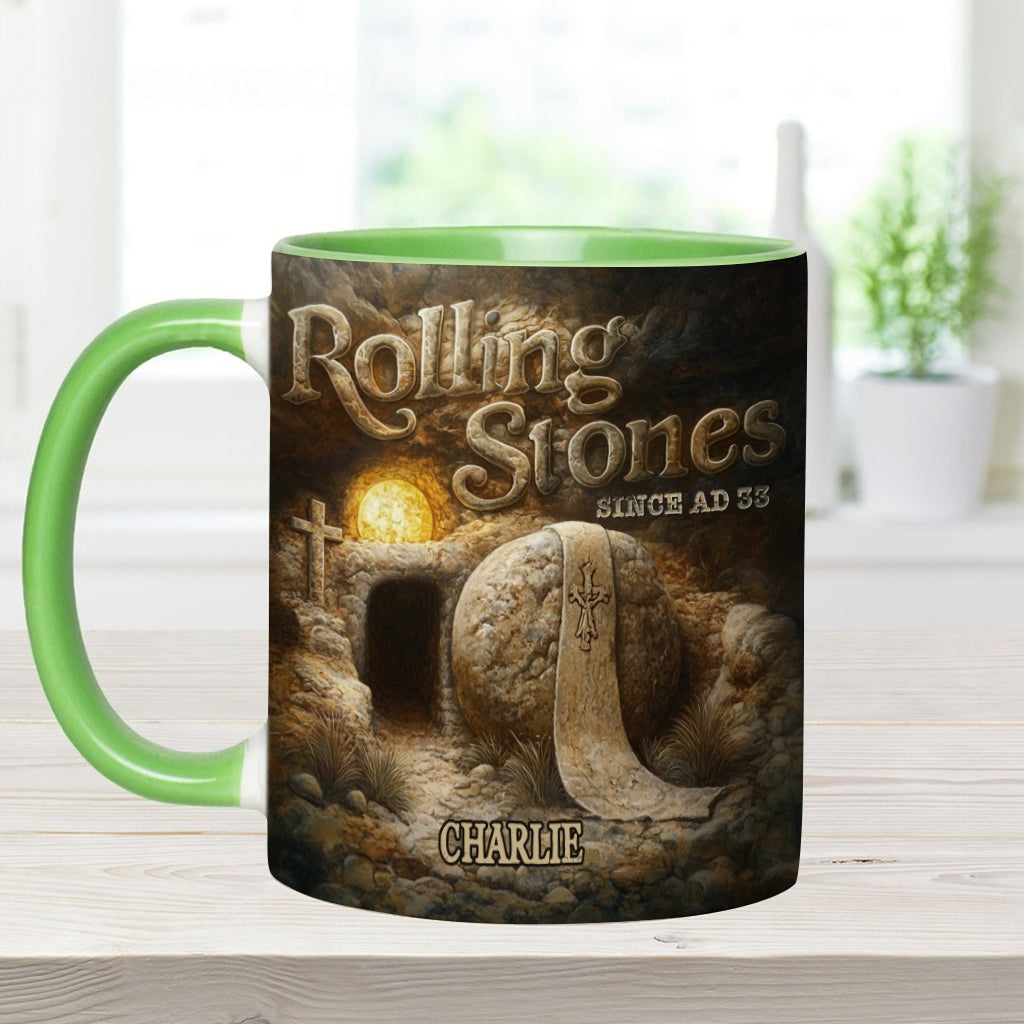 Rolling Stones Since AD 33 - Personalized Christian Accent Mug