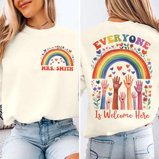 Everyone Is Welcome Here - Personalized Teacher All Over Shirt