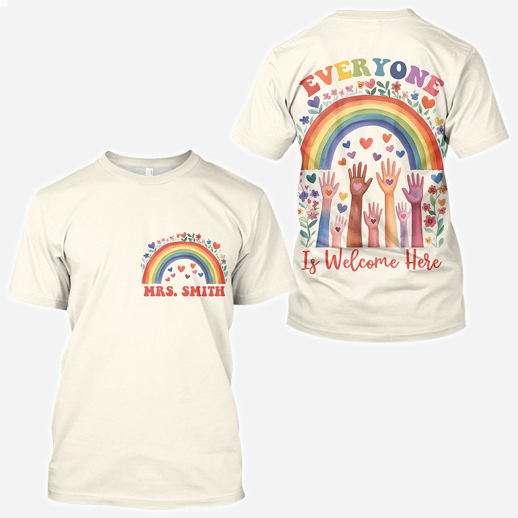 Everyone Is Welcome Here - Personalized Teacher All Over Shirt