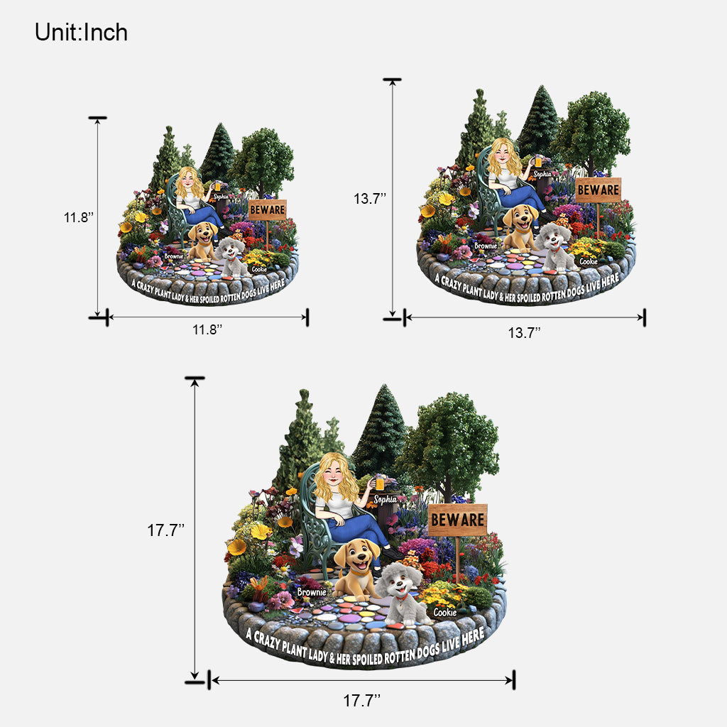 A Crazy Plant Lady & Her Spoiled Rotten Dogs Live Here - Personalized Gardening Custom Shaped Wood Sign