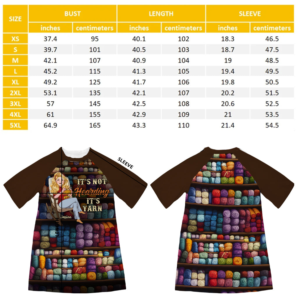 It's Not Hoarding, It's Yarn - Personalized Crocheting Sleep T-shirt Dress