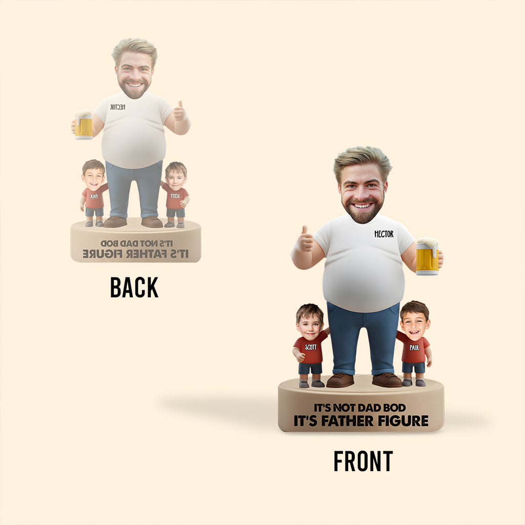 It's Not Dad Bod It's Father Figure - Personalized Father Custom Shaped Acrylic Plaque