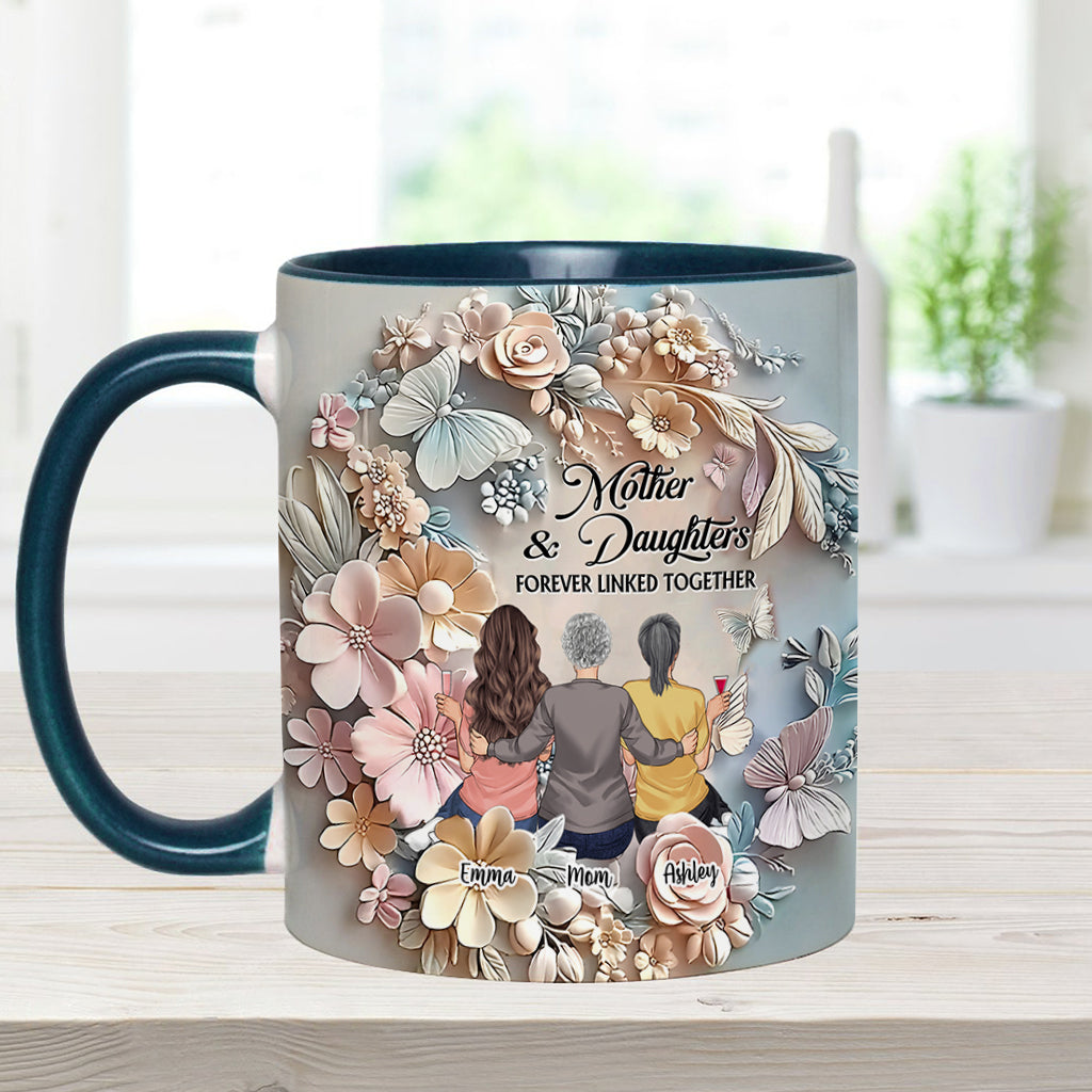 Mother And Daughters Forever Linked Together - Personalized Mother Accent Mug