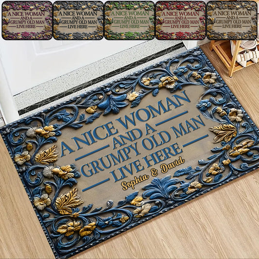 A Nice Woman and A Grumpy Old Man Live Here - Personalized Couple Doormat