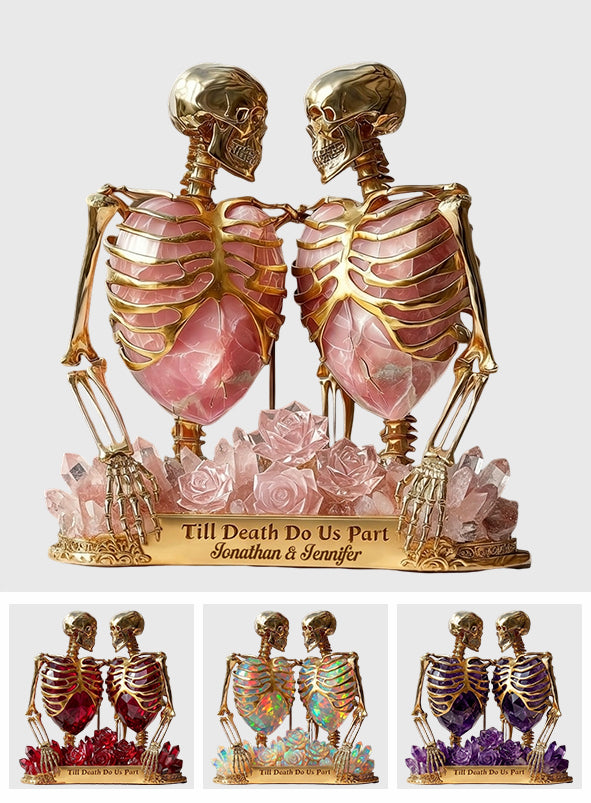 Quartz & Gold Skeleton, Till Death Do Us Part - Personalized Couple Custom Shaped Acrylic Plaque