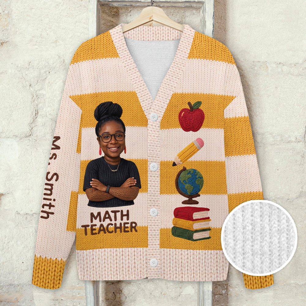 Any Photo Love Being A Teacher - Personalized Teacher Cardigan Sweater