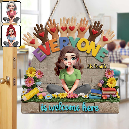 Everyone Is Welcome Here - Personalized Teacher Custom Shaped Wood Sign