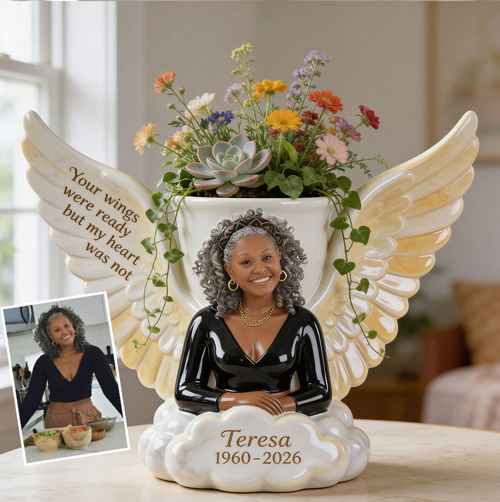 Your Wings Were Ready But My Heart Was Not - Personalized Memorial Acrylic Pot