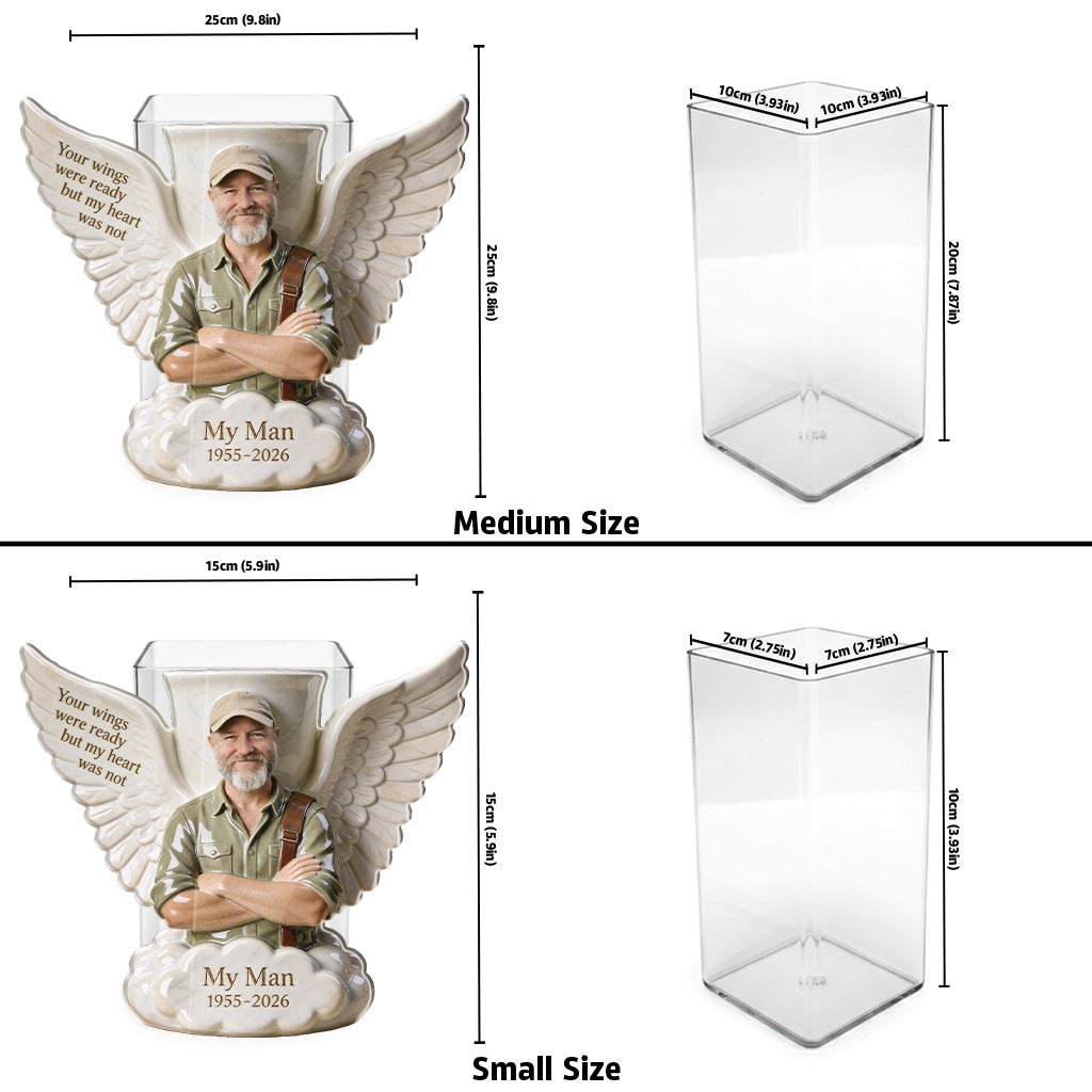 Your Wings Were Ready But My Heart Was Not - Personalized Memorial Acrylic Pot