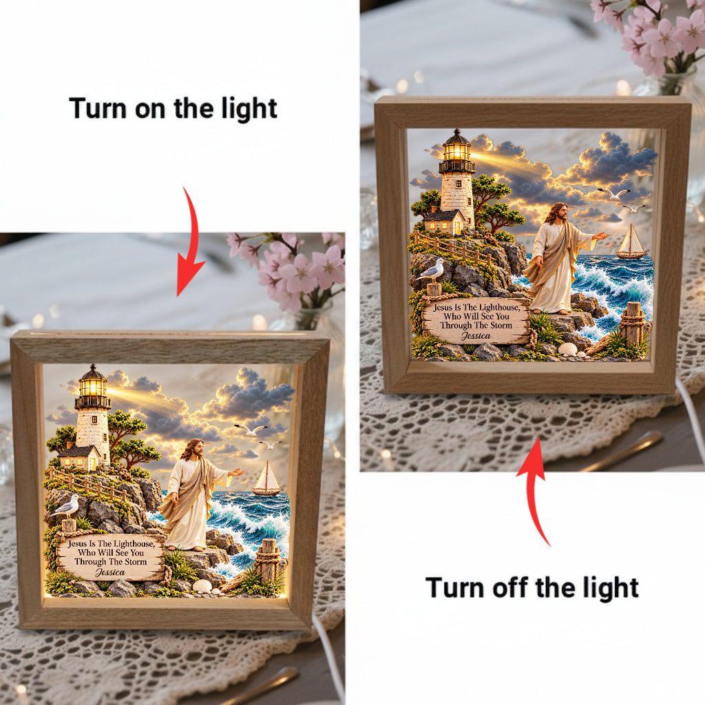 Jesus Is The Lighthouse, Who Will See You Through The Storm - Personalized Christian Wooden Frame LED Light