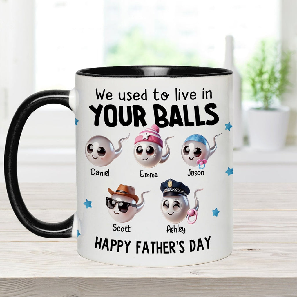 Wir haben früher in deinen Eiern gewohnt - Personalisierte Tasse mit Vater-Akzent