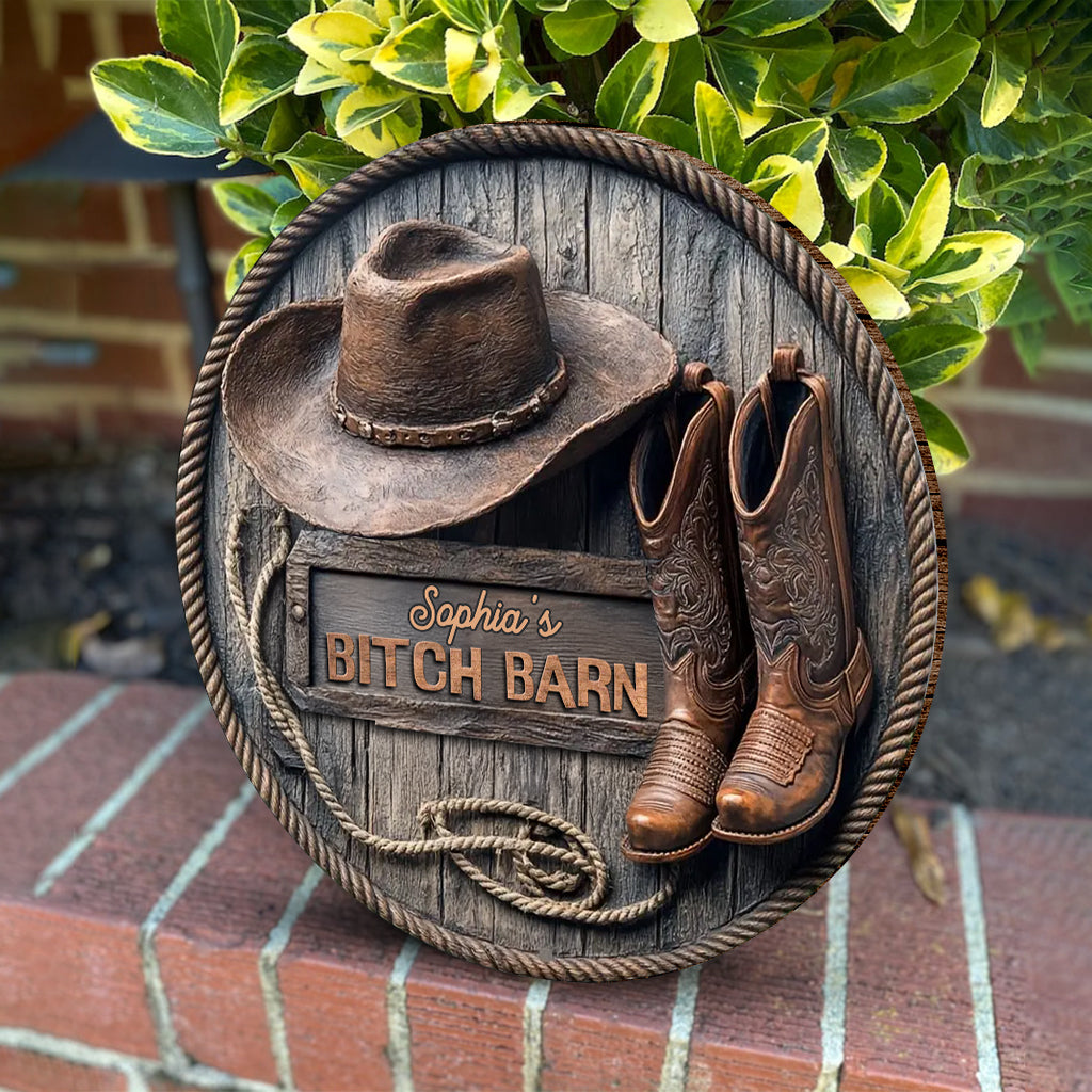 B*tch Barn - Personalisiertes Cowgirl-Rundholzschild