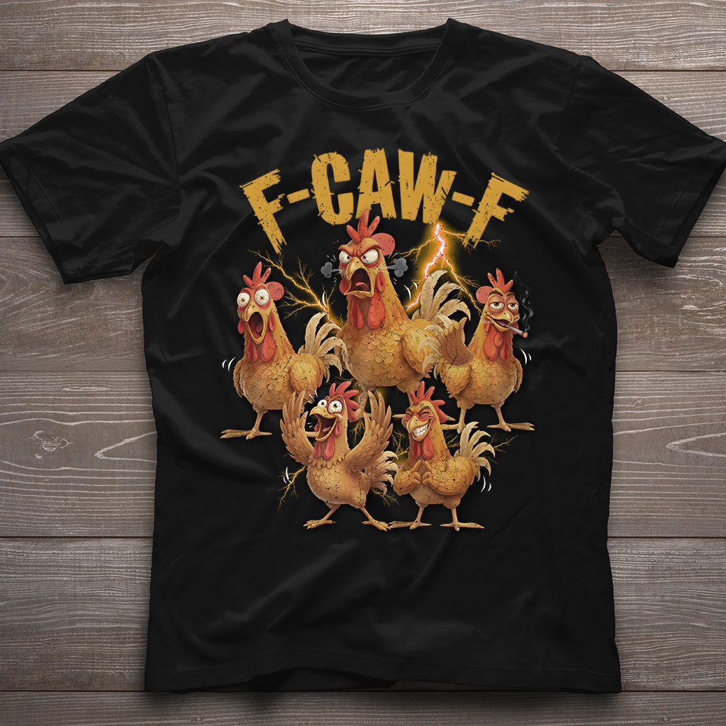 F Caw F Chicken T-Shirt - Hühner-T-Shirt und Hoodie