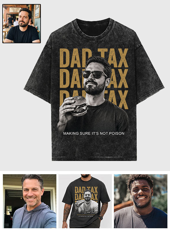 Papa Steuer Wenn Ich Kaufe, Versuche Ich Sicherzustellen, Dass Es Nicht Ist - Personalisierte Vater Wasch T-Shirt