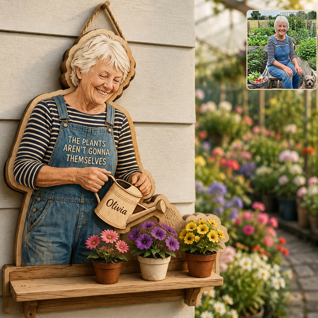 Die Pflanzen gießen sich nicht selbst - Personalisierte Garten Holz Wandregal