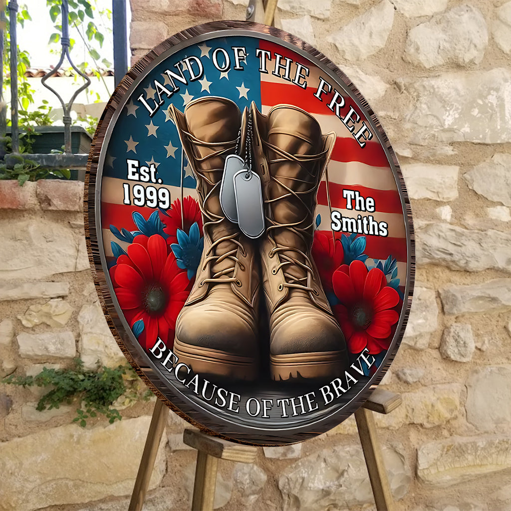 Weil die Tapferen – Personalisiertes rundes Holzschild für Veteranen