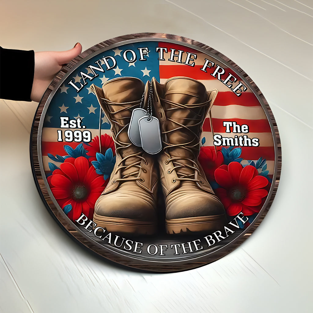 Weil die Tapferen – Personalisiertes rundes Holzschild für Veteranen