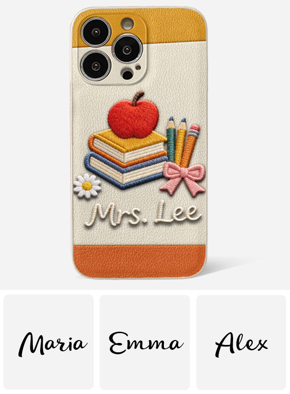 Teacher Gifts - Personalized Teacher 3D Embossed Leather Phone Case