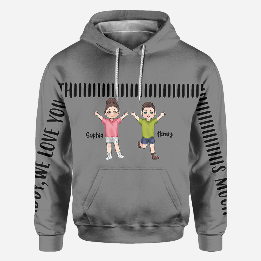 Daddy We Love You This Much - Personalized Father All Over Shirt