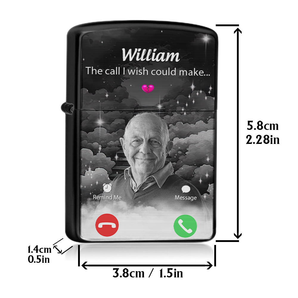 The Call I Wish I Could Take - Personalized Memorial Lighter