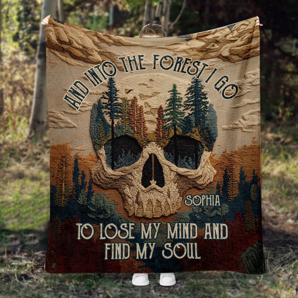 And Into the Forest I Go to Lose My Mind and Find My Soul - Personalized Hiking Blanket