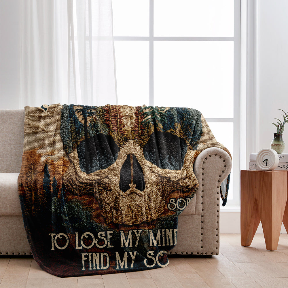And Into the Forest I Go to Lose My Mind and Find My Soul - Personalized Hiking Blanket