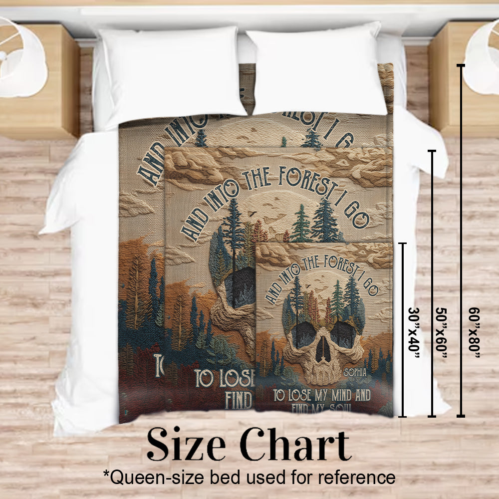 And Into the Forest I Go to Lose My Mind and Find My Soul - Personalized Hiking Blanket