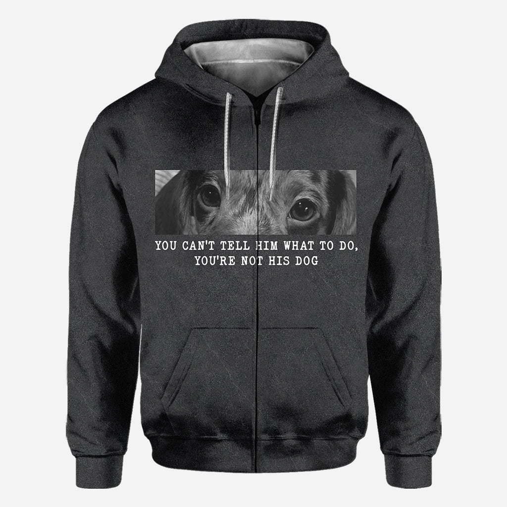 Du kannst ihm nicht vorschreiben, was er zu tun hat – du bist nicht sein Hund – personalisiertes T-Shirt mit Hundemotiv