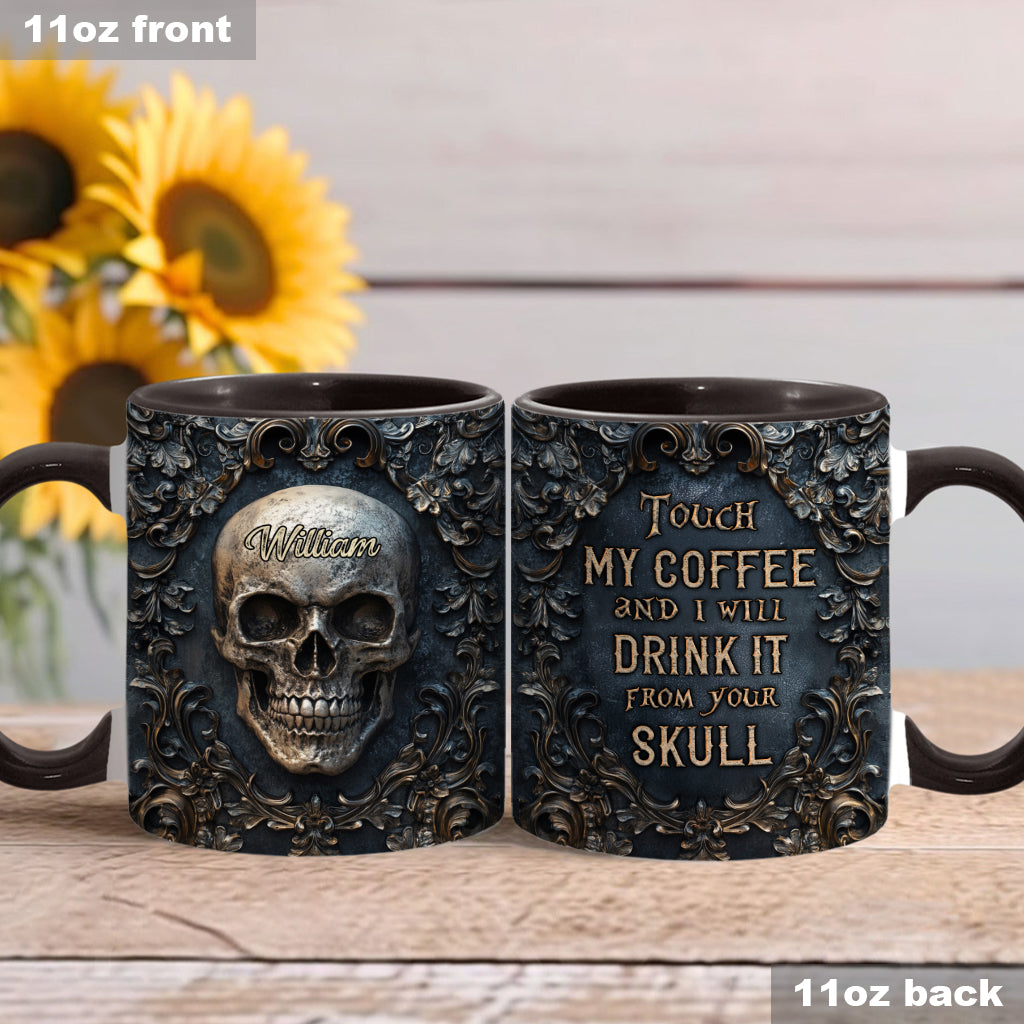 Berühr meinen Kaffee und ich trinke ihn aus deinem Schädel – personalisierte Tasse mit Totenkopf-Akzent