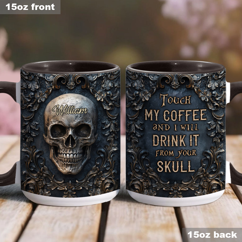 Berühr meinen Kaffee und ich trinke ihn aus deinem Schädel – personalisierte Tasse mit Totenkopf-Akzent