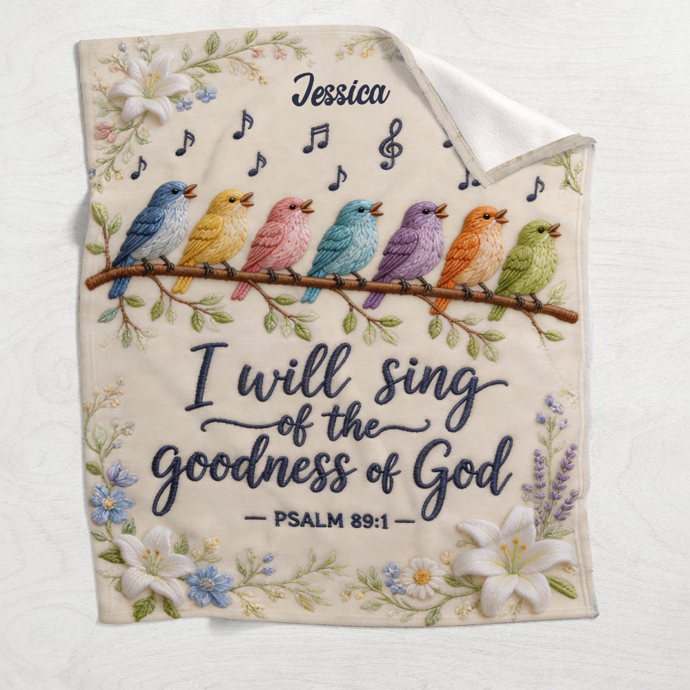 I Will Sing Of Godness - Personalized Christian Blanket