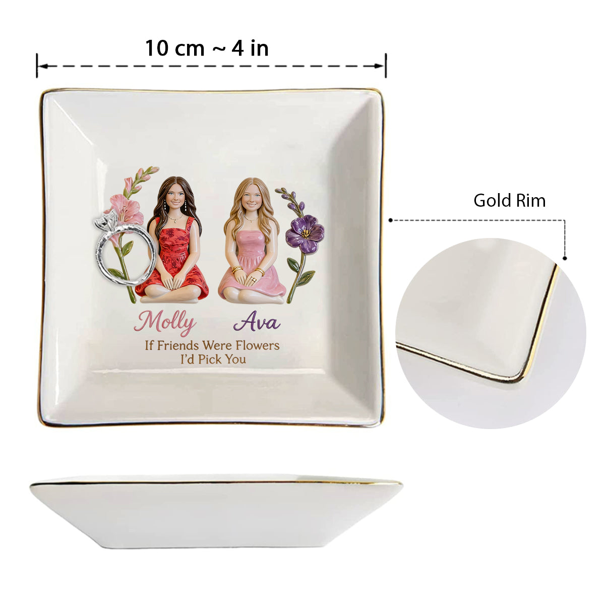 Any Photo If Friends Were Flowers I'd Pick You - Personalized Bestie Fully Printed Jewelry Dish