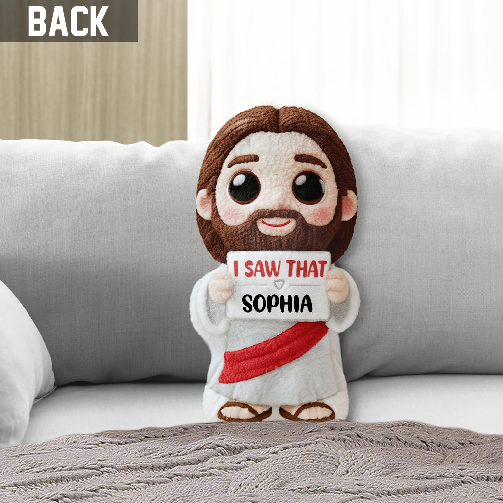 I Saw That - Personalized Christian Shaped Pillow