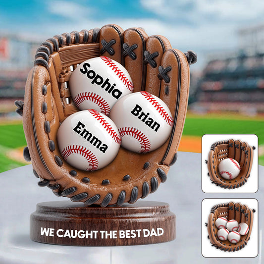 We Caught The Best Dad - Personalized Baseball Custom Shaped Acrylic Plaque