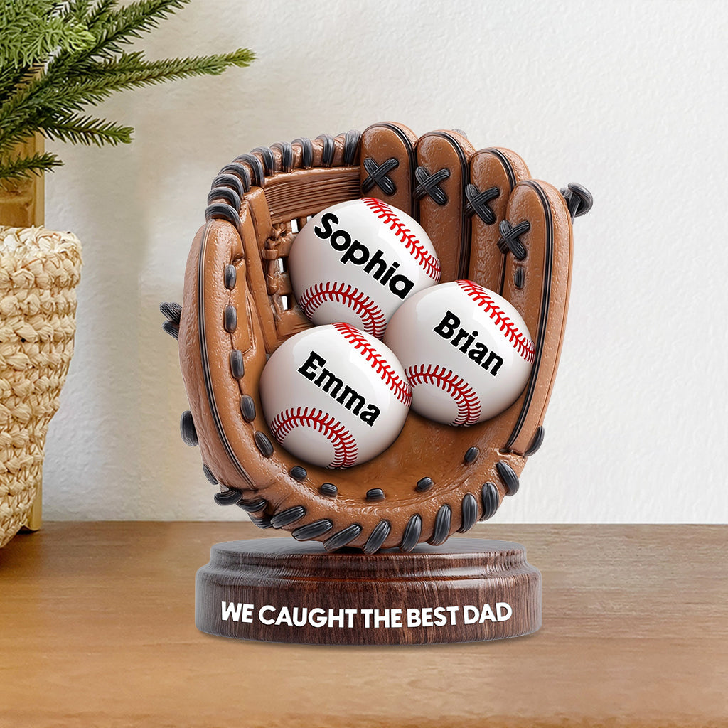Wir haben den besten Papa erwischt – personalisierte Acrylplakette in Baseballform