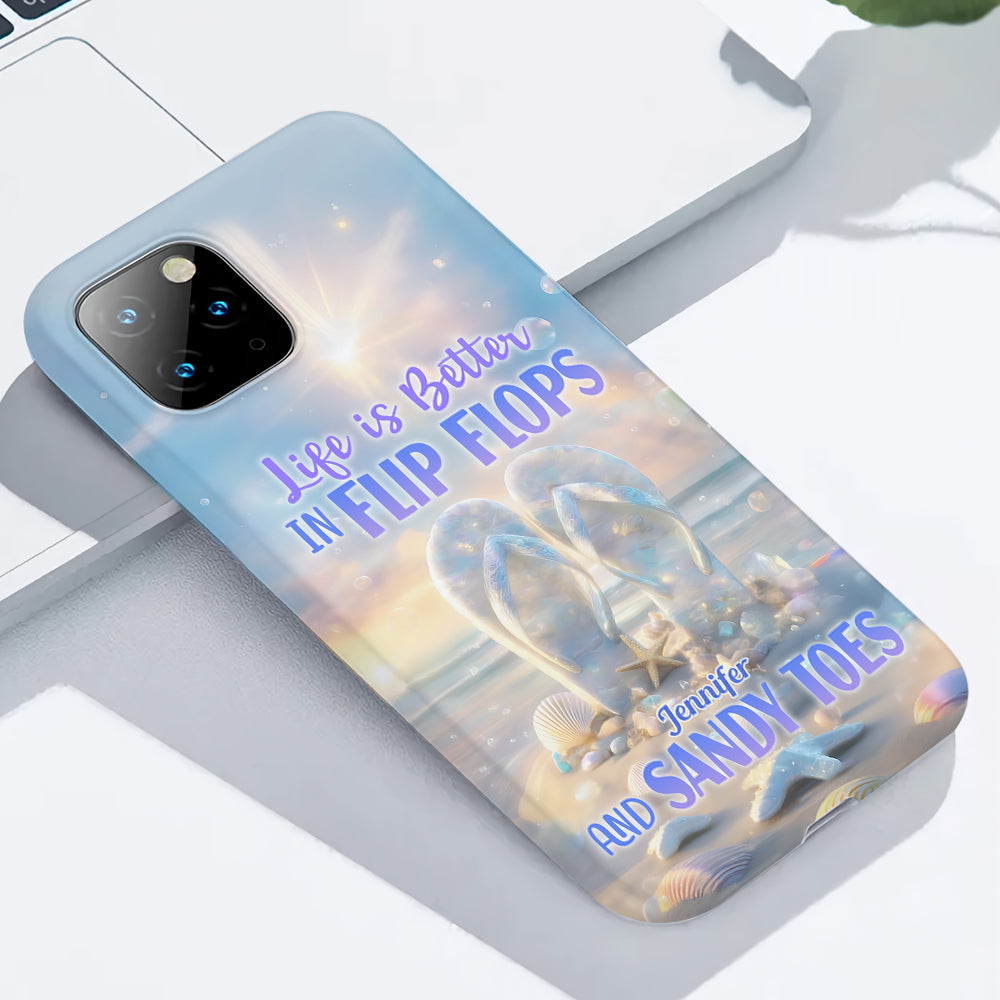 Life Is Better With Flipflops - Personalized Sea Lover Full Print Phone Case