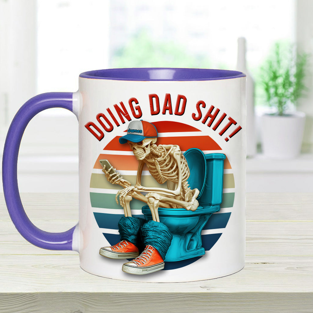 Doing Dad Shit - Personalized Father Accent Mug