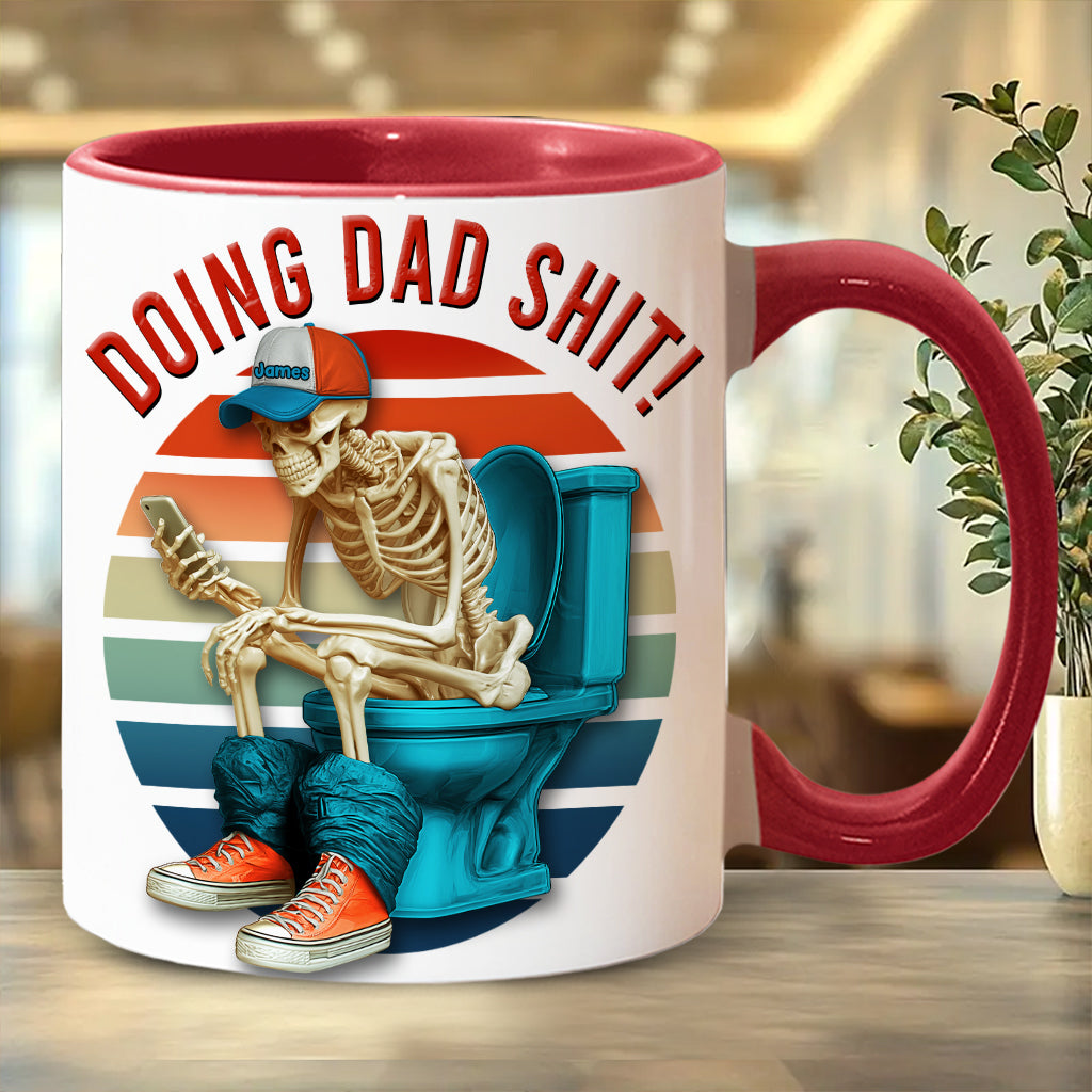 Doing Dad Shit - Personalized Father Accent Mug